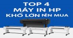 So Sánh 4 Dòng Máy In A0 HP Được Ưa Chuộng 2025