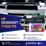 Máy in HP DesignJet T1300 PS – Lựa chọn hàng đầu cho in ảnh, poster chuyên nghiệp